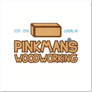 Pinkman's Woodworking Posters and Art